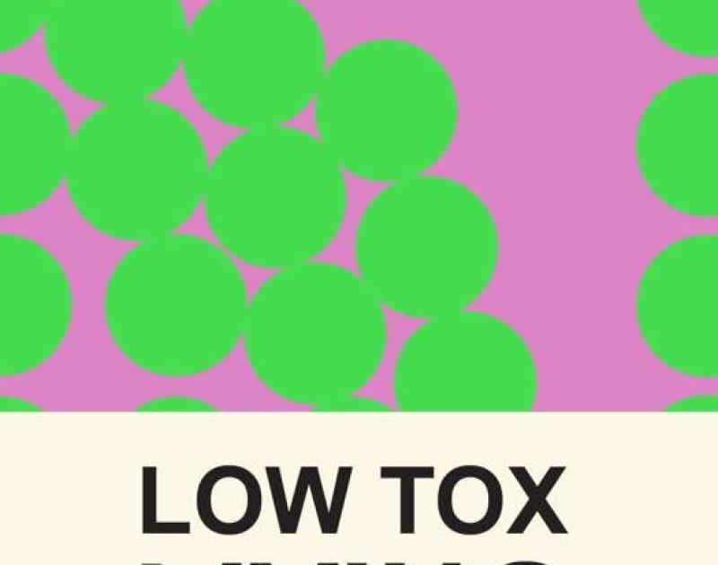 Lezing Low Tox Living - Kom alles te weten over hormoonverstoorders & toxines © Marouschka Beckers